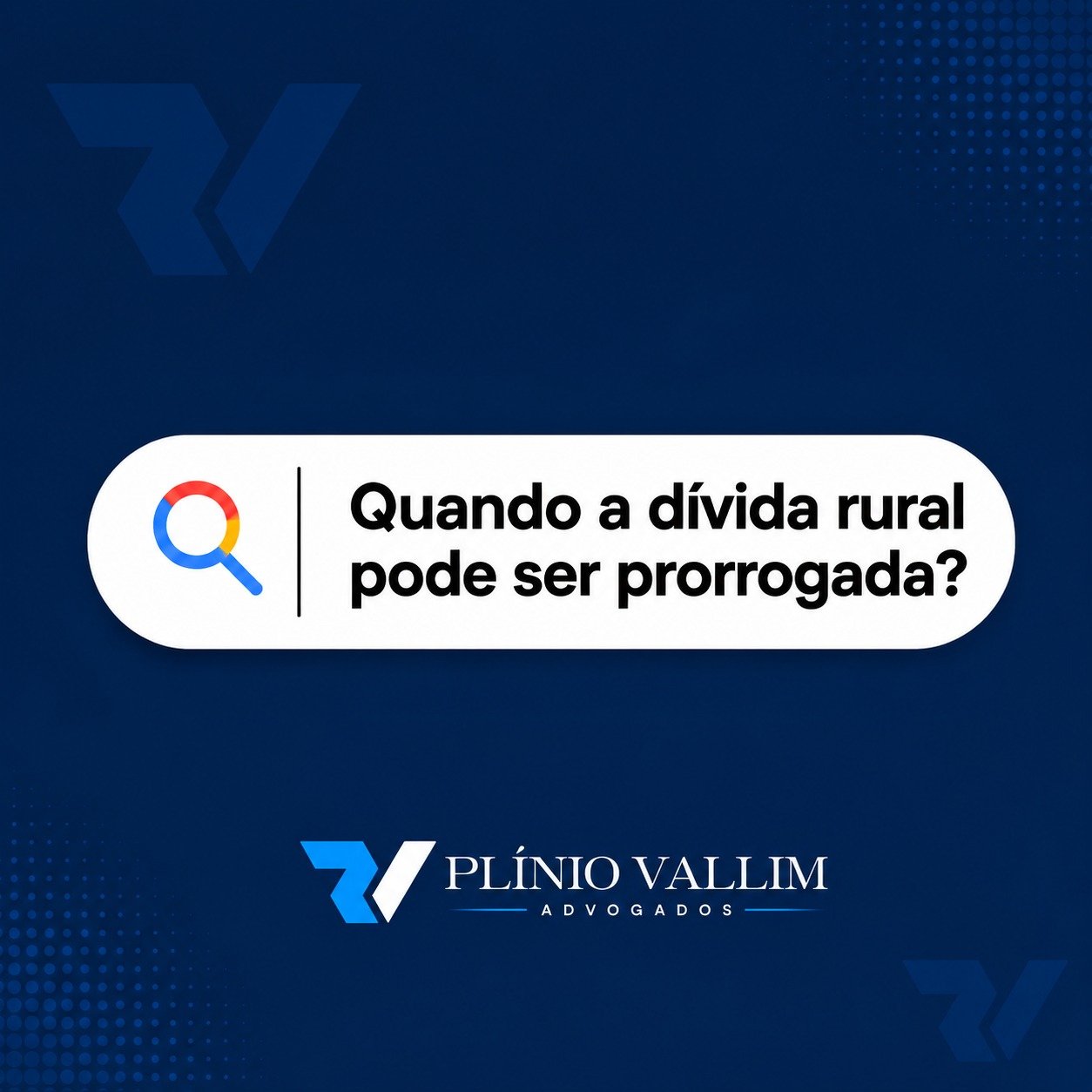 Quando a dívida rural pode ser prorrogada?